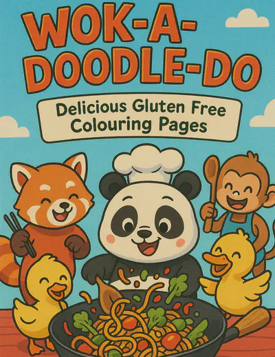 Cover of Wok-A-Doodle-Doo: Delicious Gluten Free Colouring Pages